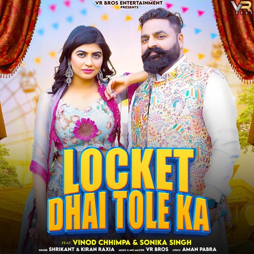 Locket Dhai Tole Ka (feat. Vinod Chhimpa & Sonika Singh)