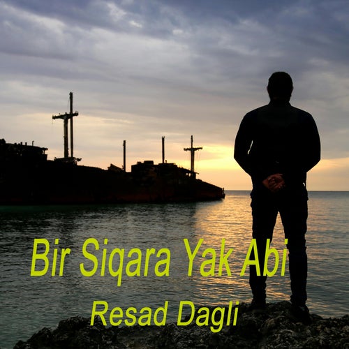 Bir Siqara Yak Abi