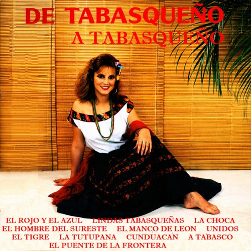 De tabasqueno a tabasqueno