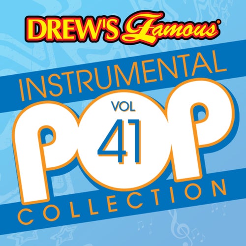 Drews Famous Instrumental Pop Collection (Vol. 41)