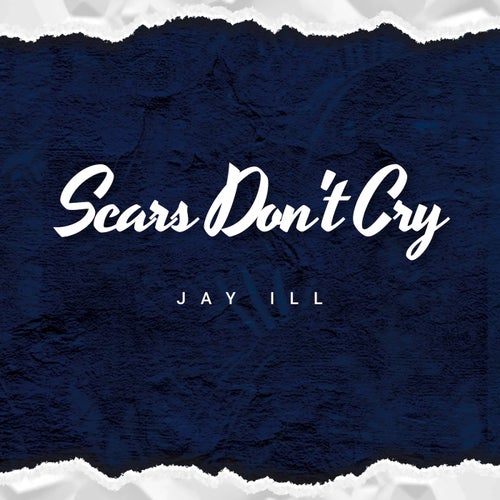 Scars Don't Cry