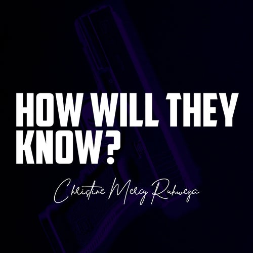 How will they know?