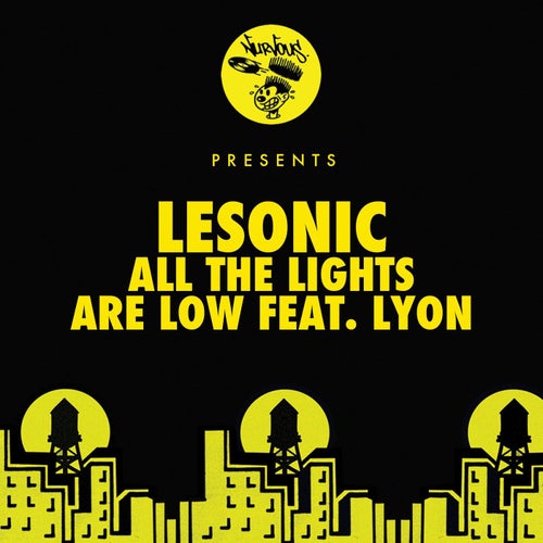 All The Lights Are Low feat. Lyon