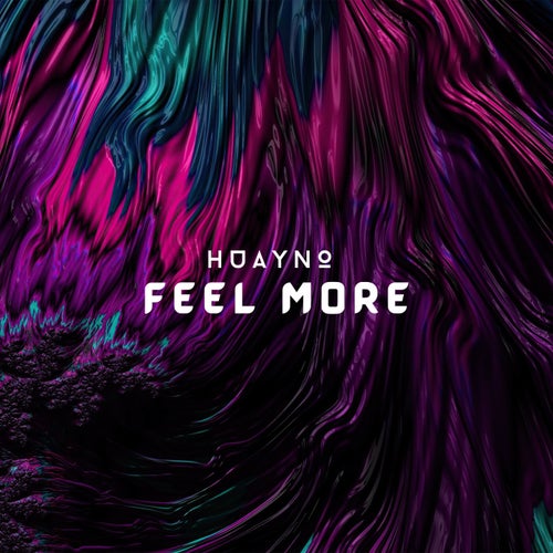 Feel More