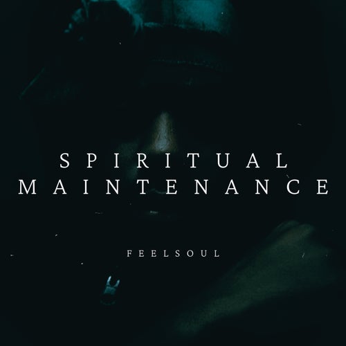 SPIRITUAL MAINTENANCE