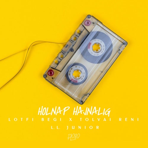 Holnap hajnalig (feat. L.L. Junior) (PL080)