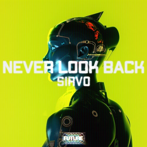 Never Look Back (Extended Mix)