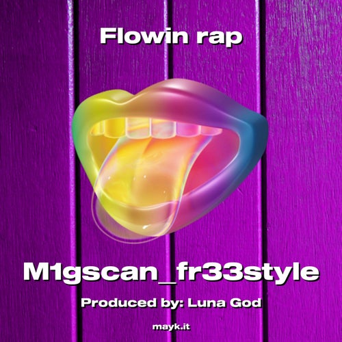 Flowin rap