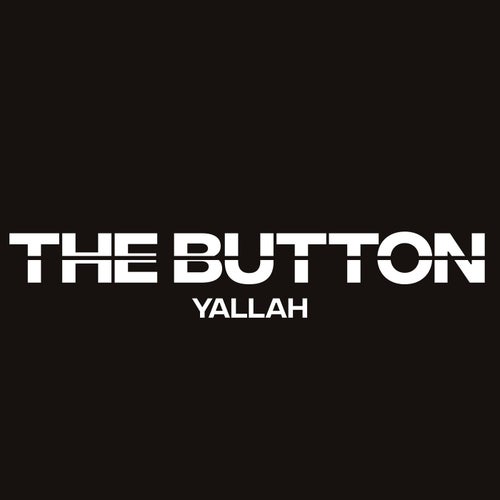 The Button - Yallah