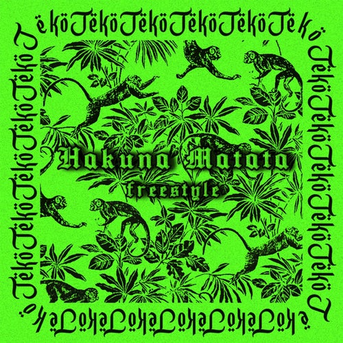 HAKUNA MATATA FREESTYLE