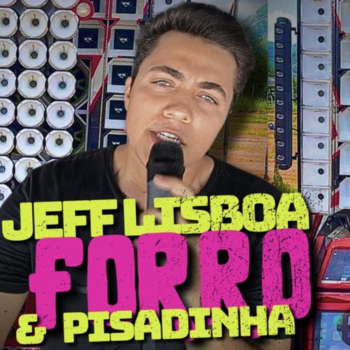Jeff Lisboa Forró & Pisadinha