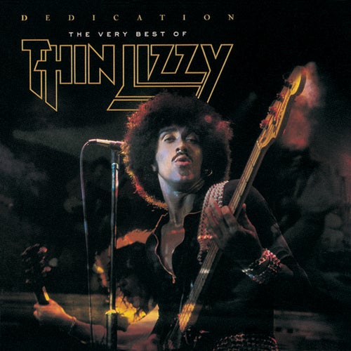 Dedication: The Very Best Of Thin Lizzy