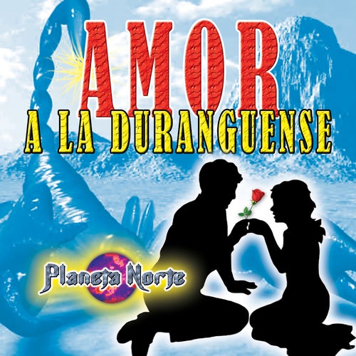 Amor A La Duranguense