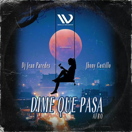 Dime que pasa (Afro)