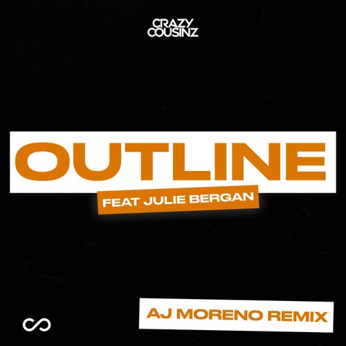 Outline (feat. Julie Bergan) [AJ Moreno Remix]