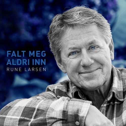 Falt meg aldri inn