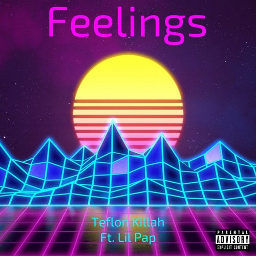 Feelings (feat. Lil Pap)