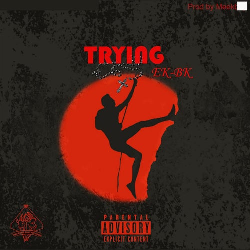 Trying
