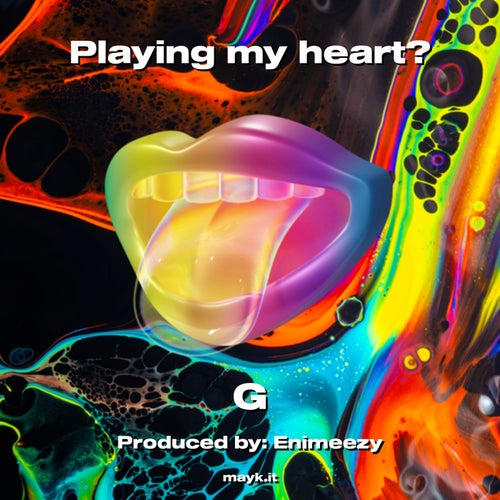 Playing my heart?