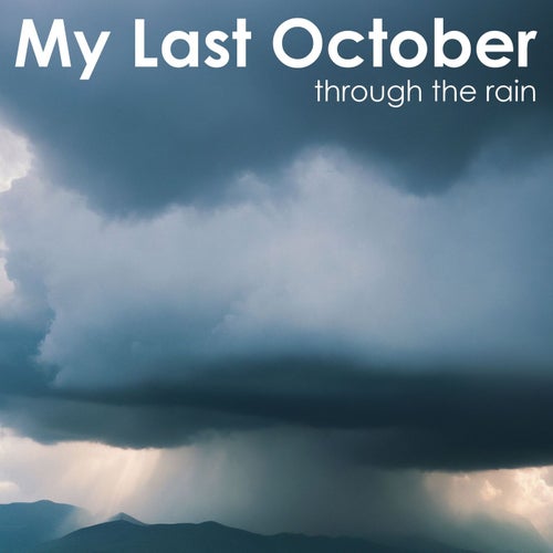 Through the Rain