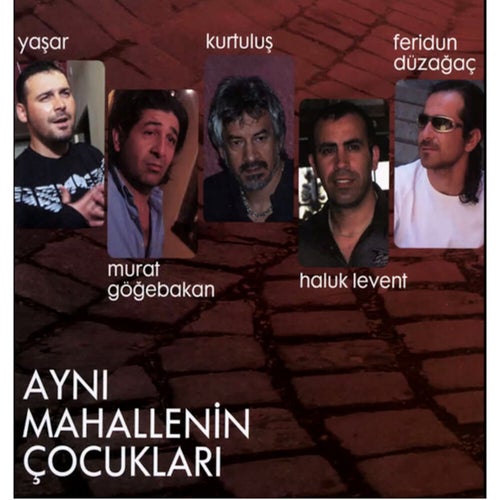 Aynı Mahallenin Çocukları