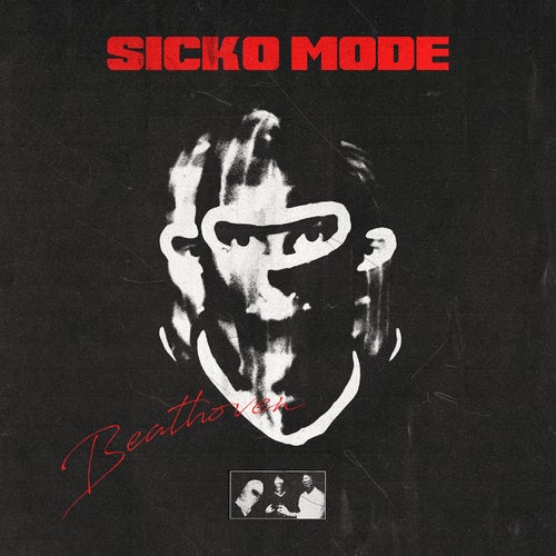 SICKO MODE