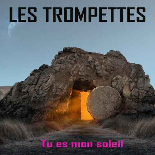 Tu es mon soleil