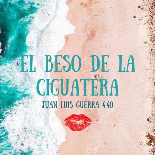 El Beso de la Ciguatera (Radio Edit)