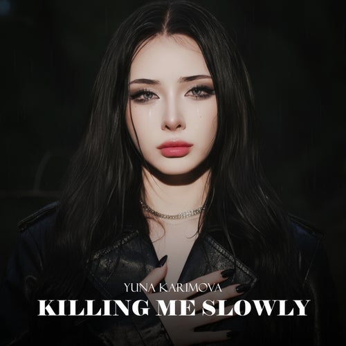 Killing Me Slowly
