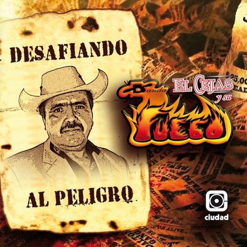 Desafiando al Peligro