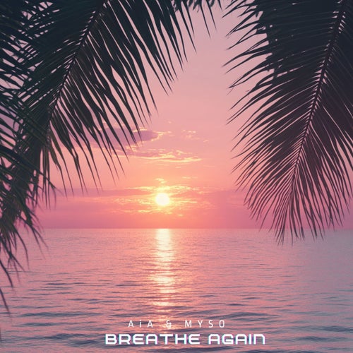 Breathe Again