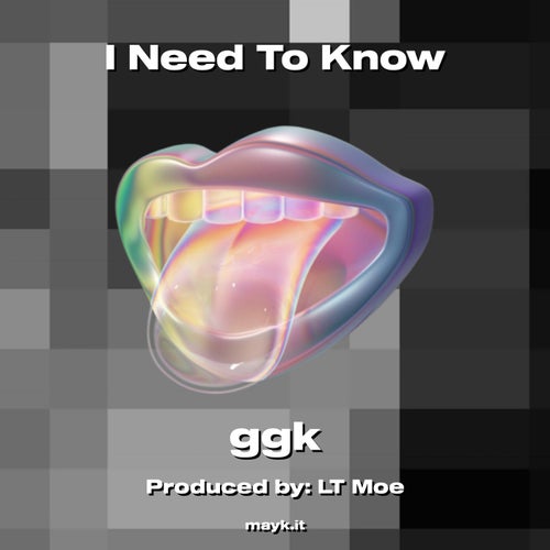 I Need To Know