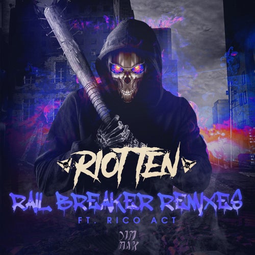 Rail Breaker (feat. Rico Act) [Remixes]