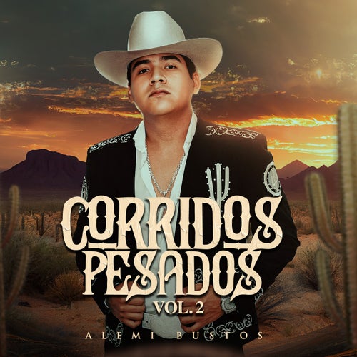 Corridos Pesados, Vol.2