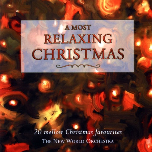 A Most Relaxing Christmas