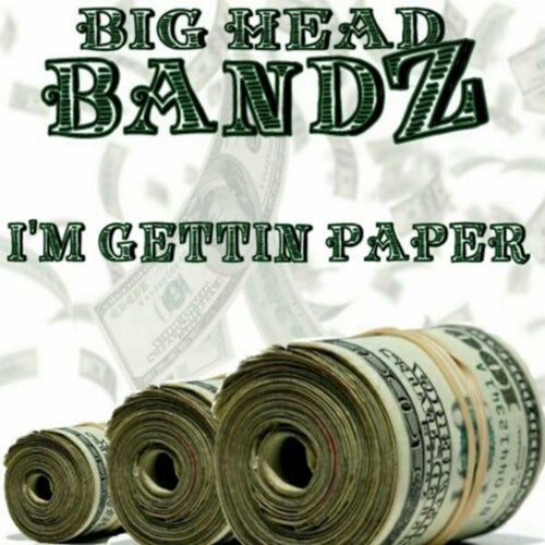 I'm Gettin' Paper