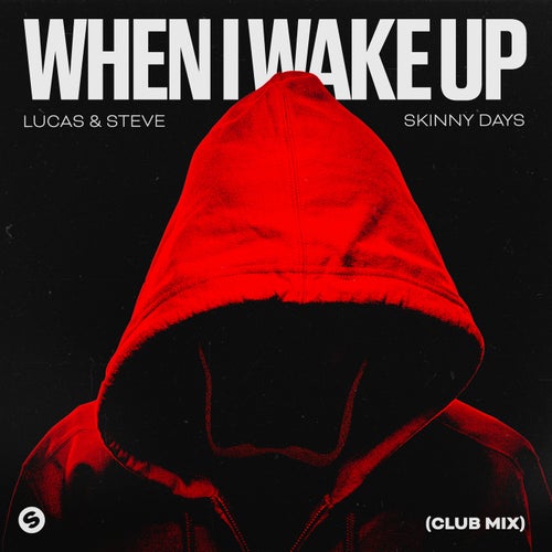 When I Wake Up (Club Mix) (Extended Mix)