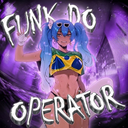 FUNK DO OPERATOR