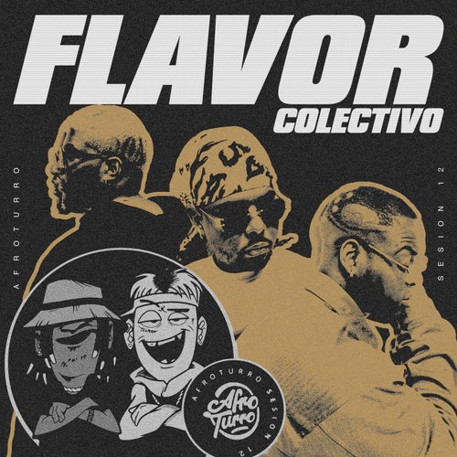 AFROTURRO #12 - Flavor Colectivo