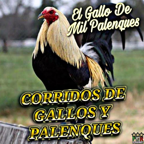 El Gallo De Mil Palenques