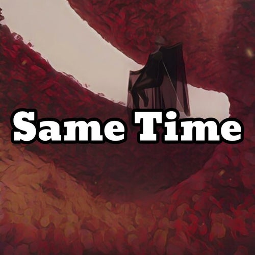 Same Time