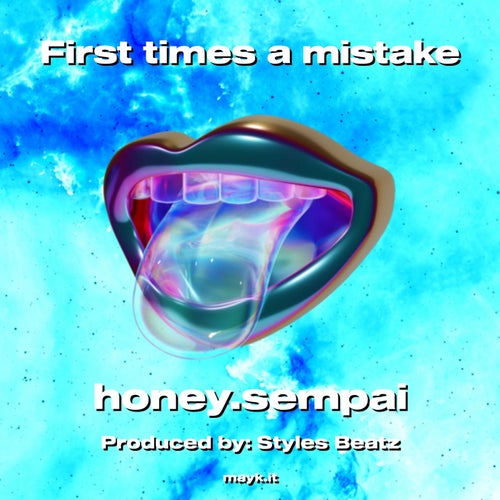 First times a mistake