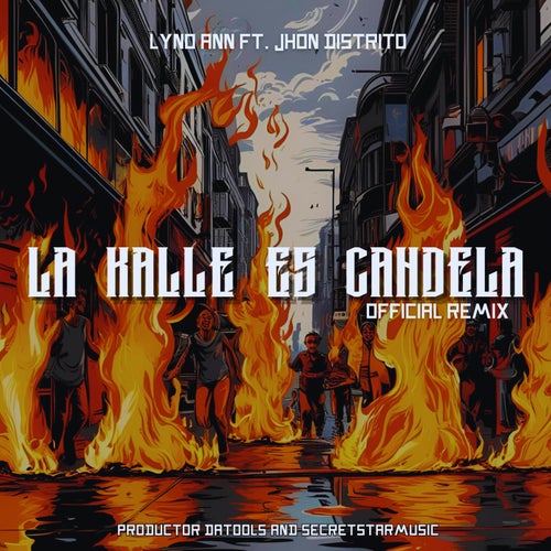 La Calle Es Candela (Remix)
