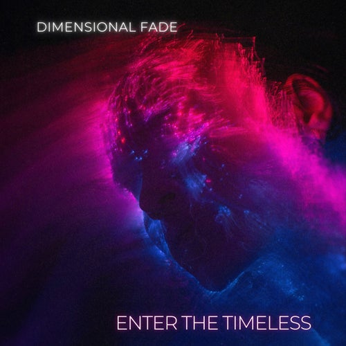 Dimensional Fade