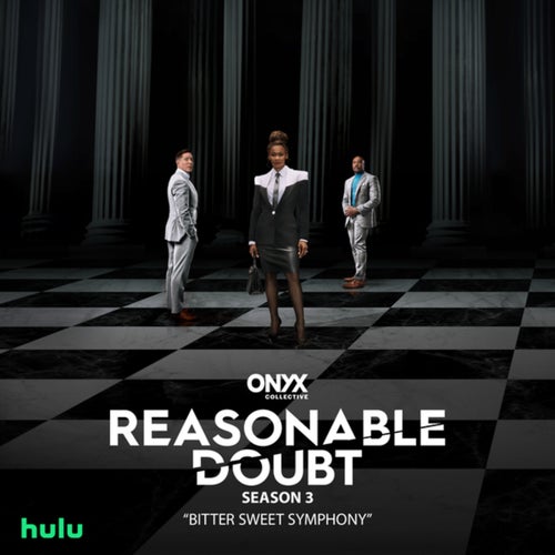 Bitter Sweet Symphony (From "Reasonable Doubt (Season 3)")