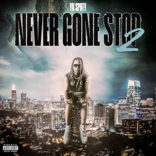 Never Gone Stop 2