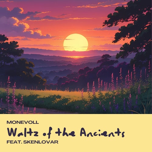 Waltz of the Ancients (feat. Skenlovar)