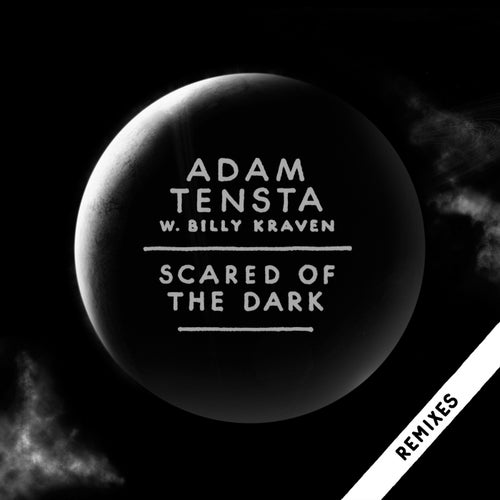 Scared Of The Dark (Remix EP) [Standard Version]