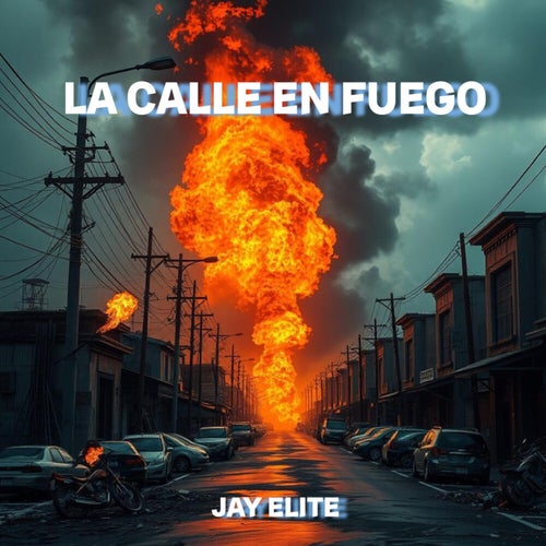 LA CALLE EN FUEGO