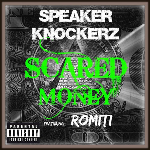 Scared Money (feat. ROMITI)